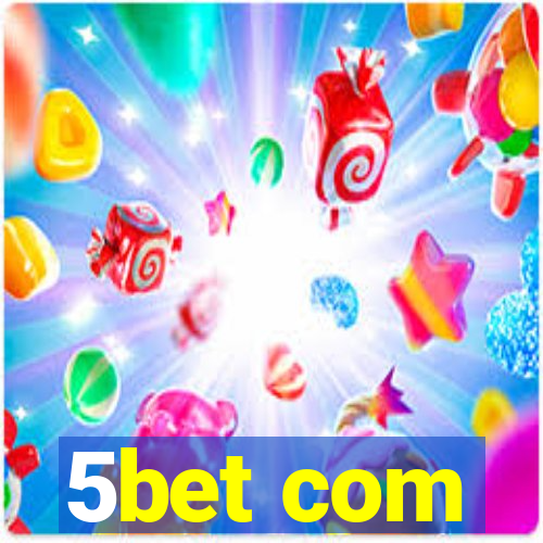 5bet com